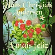 Cover von A mais feliz
