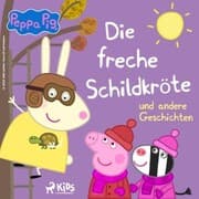 Cover von Peppa Wutz - Die freche Schildkröte und andere Geschichten