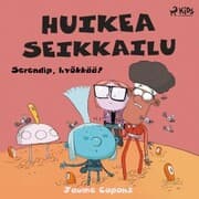 Cover von Huikea seikkailu 3: Serendip, hyökkää!