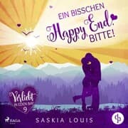 Cover von Ein bisschen Happy End, bitte! (Verliebt in Eden Bay 9)