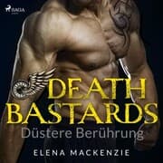 Cover von Death Bastards - Düstere Berührung (Dark MC Romance 4)