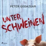 Cover von Unter Schweinen