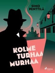 Cover von Kolme turhaa murhaa