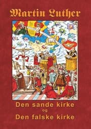 Cover von Martin Luther - Den sande kirke og den falske kirke