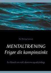 Cover von Mentaltræning. Frigør dit kampinstinkt