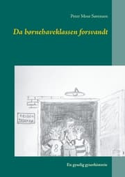 Cover von Da børnehaveklassen forsvandt