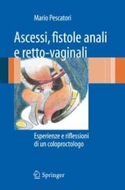 Cover von Ascessi, fistole anali e retto-vaginali