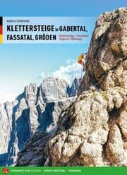 Cover von Klettersteige in Gadertal, Fassatal, Gröden