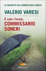 Cover von È solo l'inizio, Commissario Soneri