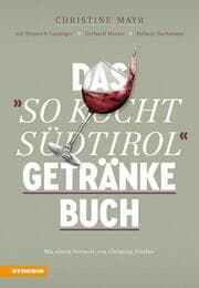 Cover von Das So kocht Südtirol-Getränkebuch