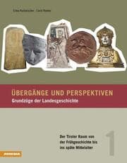 Cover von Übergänge und Perspektiven - Grundzüge der Landesgeschichte 1