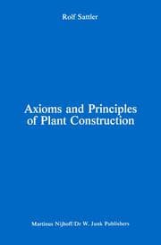 Cover von Axioms and Principles of Plant Construction