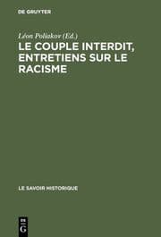 Cover von Le couple interdit, entretiens sur le racisme