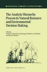 Cover von The Analytic Hierarchy Process in Natural Resource and Environmental Decision Making