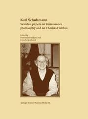 Cover von Karl Schuhmann, Selected papers on Renaissance philosophy and on Thomas Hobbes