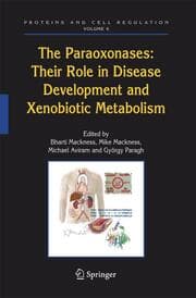 Cover von The Paraoxonases: Their Role in Disease Development and Xenobiotic Metabolism