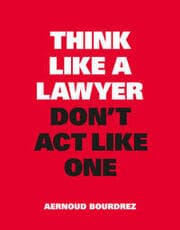 Cover von Think Like a Lawyer, Dont Act Like One