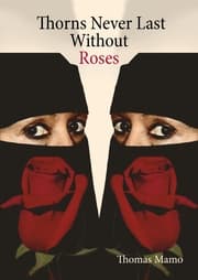 Cover von Thorns Never Last Without Roses