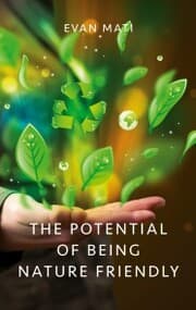 Cover von The Potential of Being Nature Friendly
