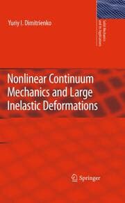 Cover von Nonlinear Continuum Mechanics and Large Inelastic Deformations