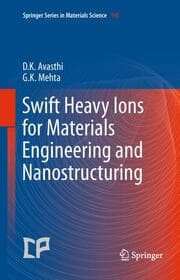 Cover von Swift Heavy Ions for Materials Engineering and Nanostructuring