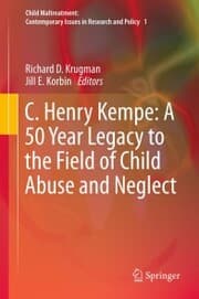 Cover von C. Henry Kempe: A 50 Year Legacy to the Field of Child Abuse and Neglect