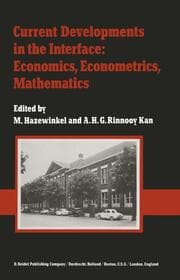 Cover von Current Developments in the Interface: Economics, Econometrics, Mathematics
