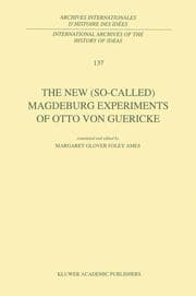 Cover von The New (So-Called) Magdeburg Experiments of Otto Von Guericke