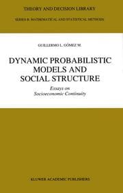 Cover von Dynamic Probabilistic Models and Social Structure