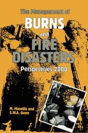 Cover von The Management of Burns and Fire Disasters: Perspectives 2000