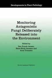 Cover von Monitoring Antagonistic Fungi Deliberately Released into the Environment