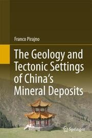 Cover von The Geology and Tectonic Settings of China's Mineral Deposits