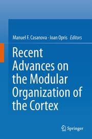 Cover von Recent Advances on the Modular Organization of the Cortex