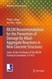 Cover von RILEM Recommendations for the Prevention of Damage by Alkali-Aggregate Reactions in New Concrete Structures
