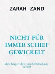 Cover von NICHT FÜR IMMER SCHIEF GEWICKELT