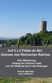 Cover von Auf 2 x 2 Füßen an den Grenzen des Römischen Reiches