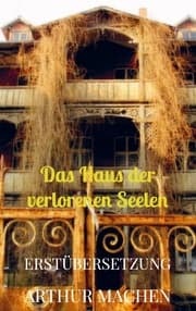 Cover von Das Haus der verlorenen Seelen