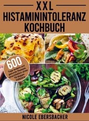Cover von XXL Histaminintoleranz Kochbuch