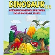 Cover von Dinosaurier-Aktivitätsbuch für Kinder: 100 Seiten kleines Dinosaurier-Aktivitätsbuch, Ausmalbilder, Punktmarker, Punkt-zu-Punkt, Labyrinthe für Kinder