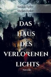 Cover von Das Haus des verlorenen Lichts