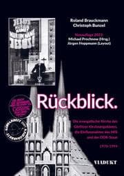 Cover von Rückblick. Die Görlitzer Kirche und das MfS