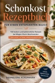 Cover von Schonkost Rezeptbuch für einen entspannten Bauch