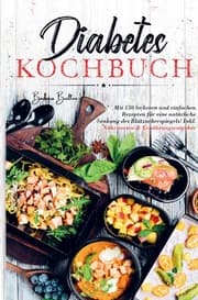 Cover von Diabetes Kochbuch für eine natürliche Senkung des Blutzuckerspiegels!