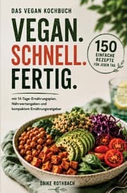 Cover von VEGAN. SCHNELL. FERTIG.