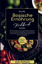 Cover von Das XXL Basische Ernährung Kochbuch für eine natürliche Entgiftung und Entsäuerung des Körpers!