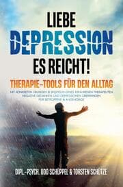 Cover von LIEBE DEPRESSION - ES REICHT! THERAPIE-TOOLS FÜR DEN ALLTAG