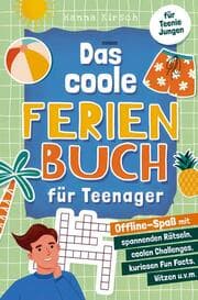 Cover von Das coole Ferienbuch für Teenager-Jungen