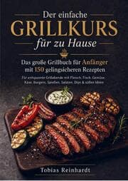 Cover von Der einfache Grillkurs für zu Hause