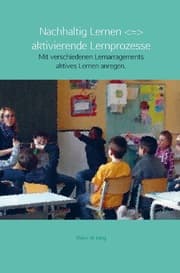 Cover von Nachhaltig Lernen + aktivierende Lernprozesse