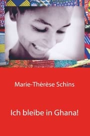 Cover von Ich bleibe in Ghana!